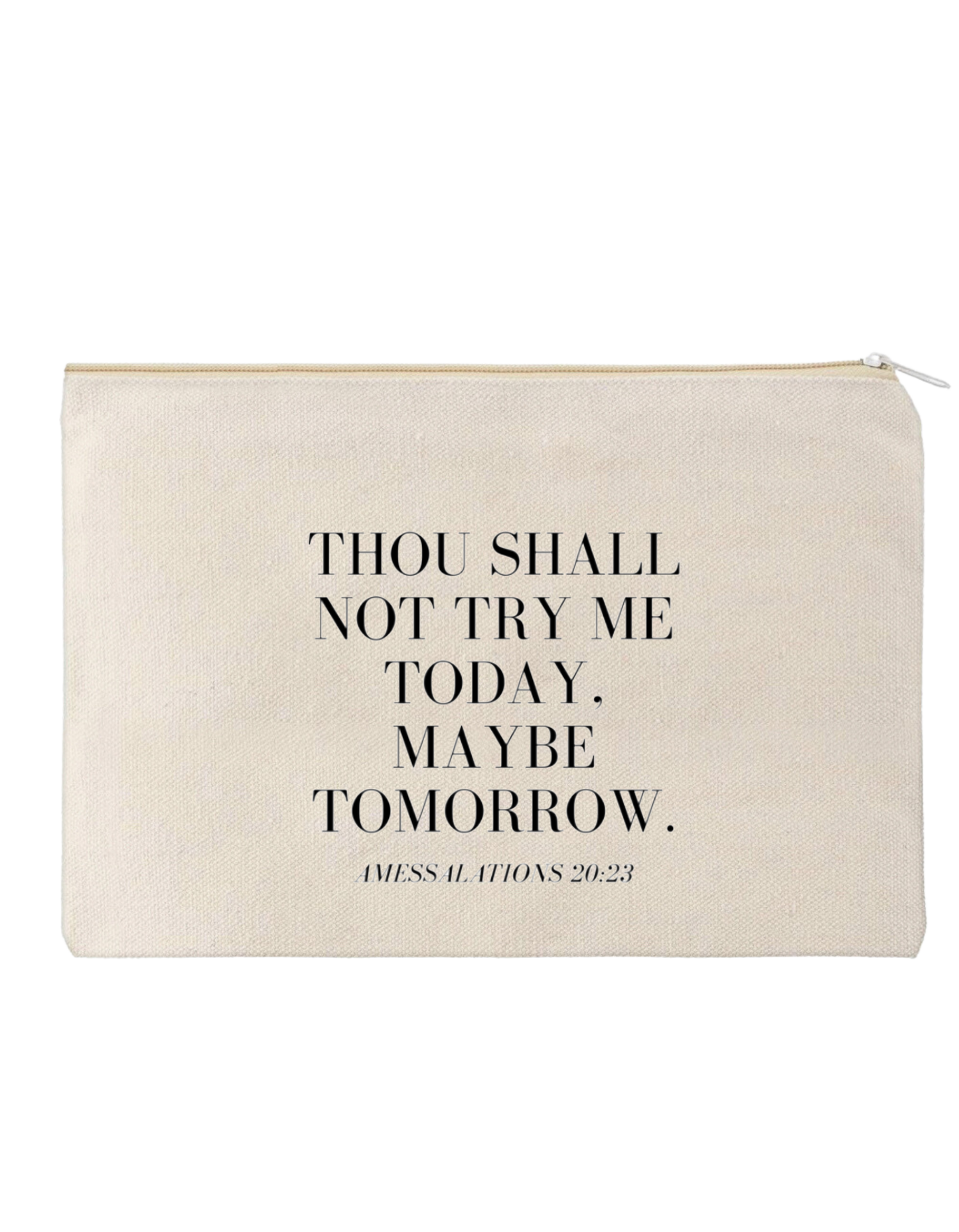 THOU SHALL NOT TRY ME CANVAS ETC. BAG
